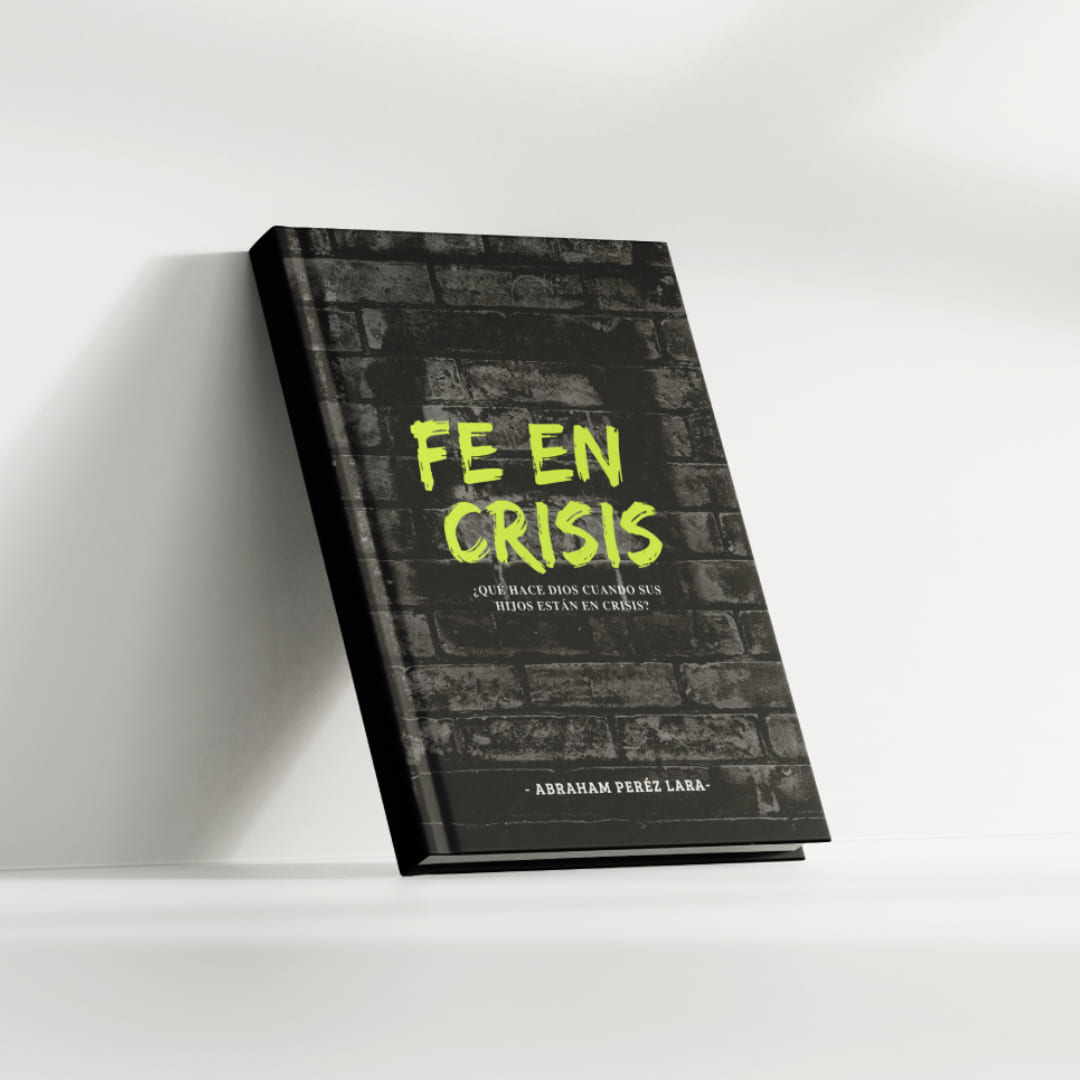 Fe en Crisis eBook Cover by Pastor Abraham Pérez