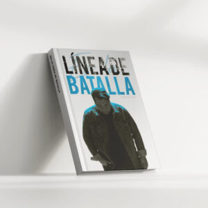 En la Línea de batalla Libro Pastor Abraham Pérez